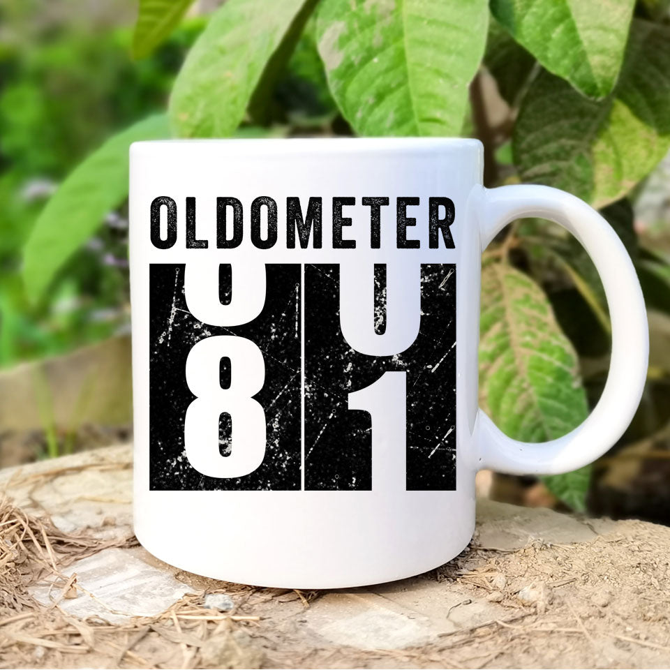 Oldometer 81 Mug, Turning 81 Mug, 81st Birthday Gift, 81 years Old Gift