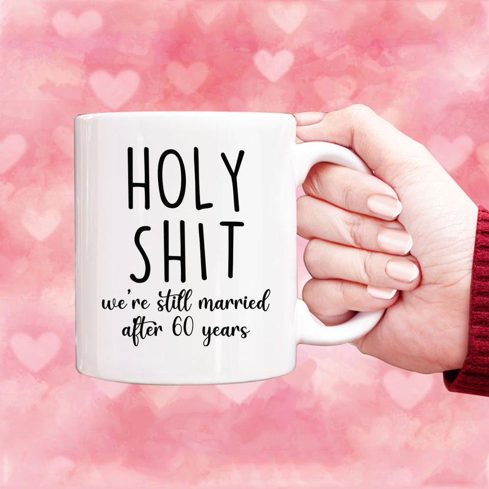 Personalized Anniversary Mug, Still Married After 60 years Mug, 60th Anniversary Gift for Wife, Couple Mug