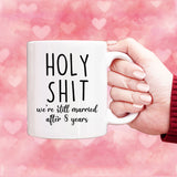 Personalized Anniversary Mug, Still Married After 8 years Mug, 8th Anniversary Gift for Wife, Couple Mug