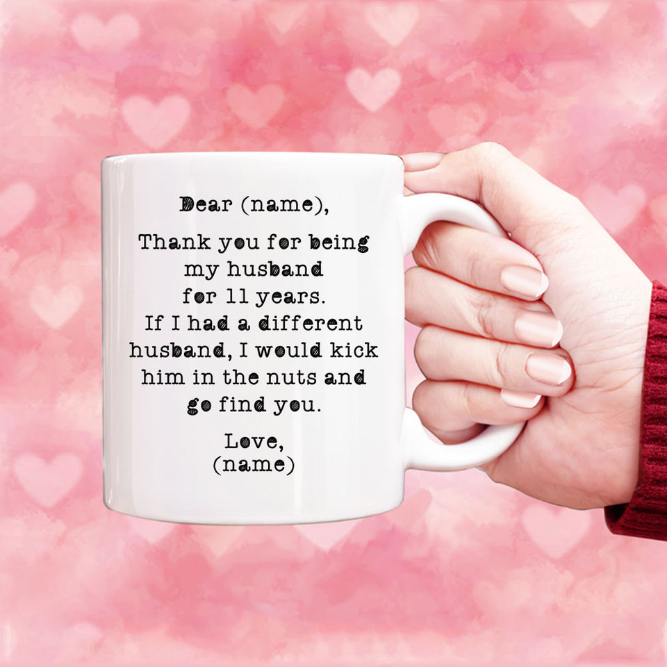 Personalized Dear Husband Mugs, Birthday Mugs for Him, 11th Anniversary Gift, Funny 11 years Wedding Mug