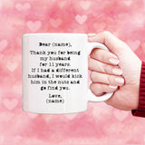 Personalized Dear Husband Mugs, Birthday Mugs for Him, 11th Anniversary Gift, Funny 11 years Wedding Mug