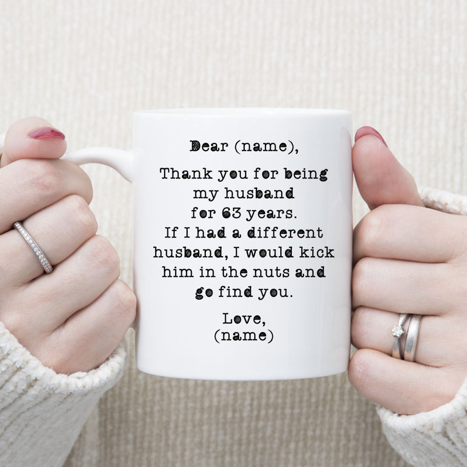 Personalized Dear Husband Mugs, Birthday Mugs for Him, 63rd Anniversary Gift, Funny 63 years Wedding Mug
