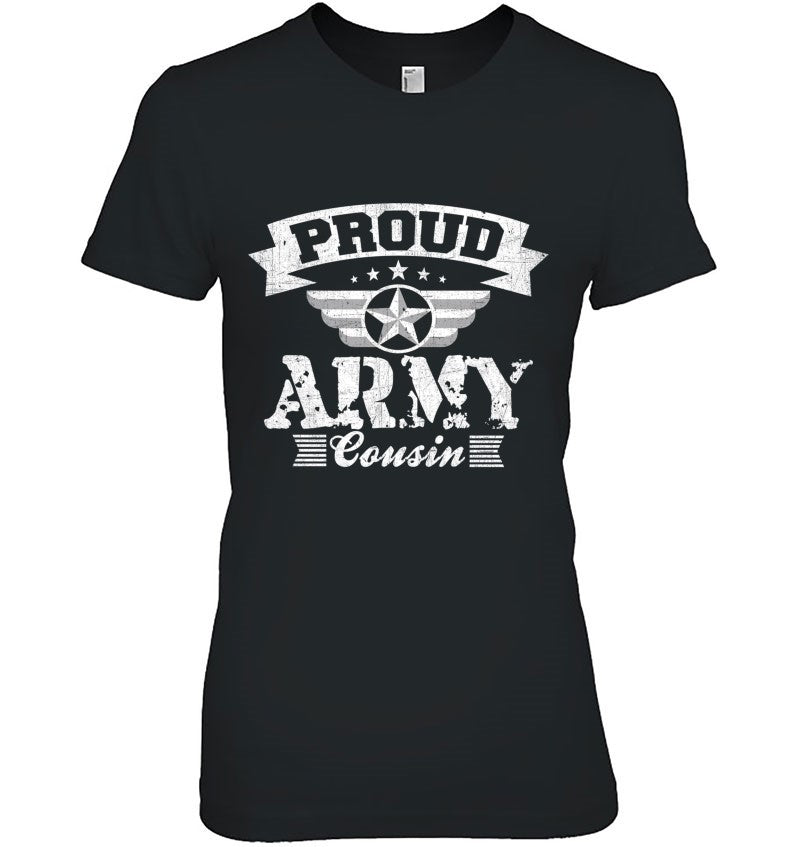 Proud Army Cousin Family Relationship Gift T-Shirt