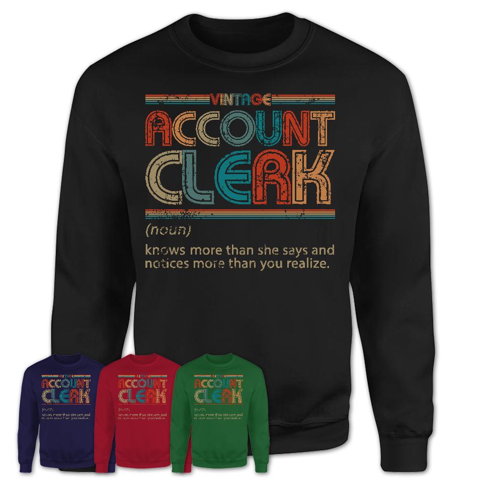 Account Clerk Definition Vintage Retro Colors Shirt, Coworker Birthday Gift TShirt