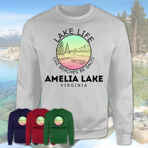 Amelia Lake Virginia Lake Life Cuz Beaches Be Salty Fishing Camping Team Shirt