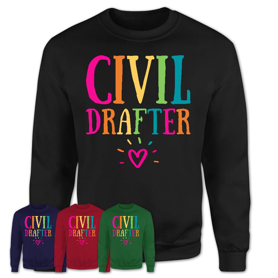 Civil Drafter Rainbow Lettering Heart Shirt, Employee Appreciation Gifts