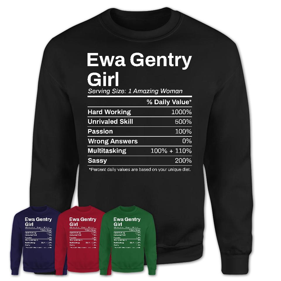 Ewa Gentry Girl Hawaii Nutrition Facts Proud Vintage Sport Born Living City Home Roots USA Gift Women T-Shirt