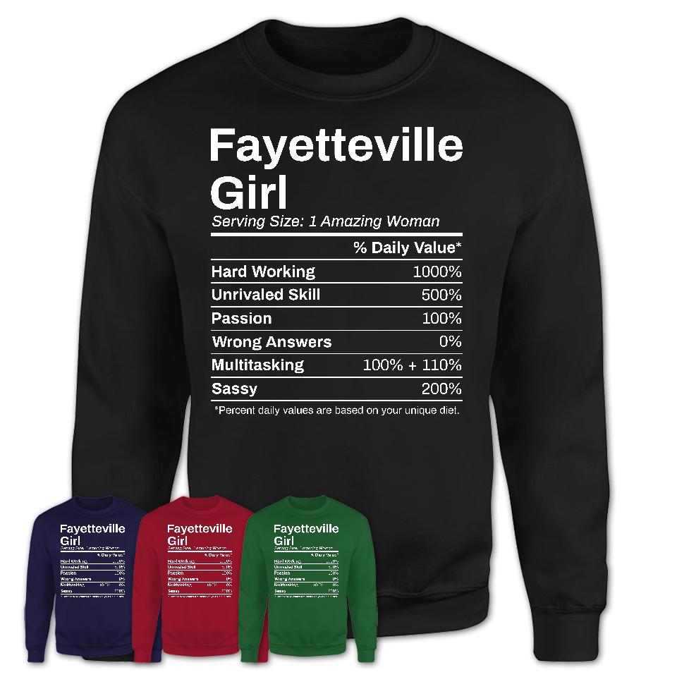 Fayetteville Girl Arkansas Nutrition Facts Proud Vintage Sport Born Living City Home Roots USA Gift Women T-Shirt