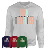 Fox Terrier Mama Shirt, Mom Of Fox Terrier Shirt, Dog Mom Gifts