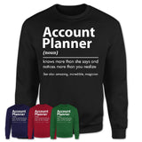 Funny Account Planner Definition Shirt, New Job Gift for Account Planner, Coworker Gift Idea