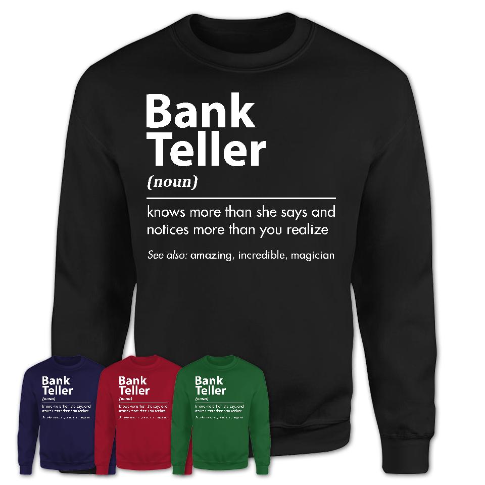 Funny Bank Teller Definition Shirt, New Job Gift for Bank Teller, Coworker Gift Idea
