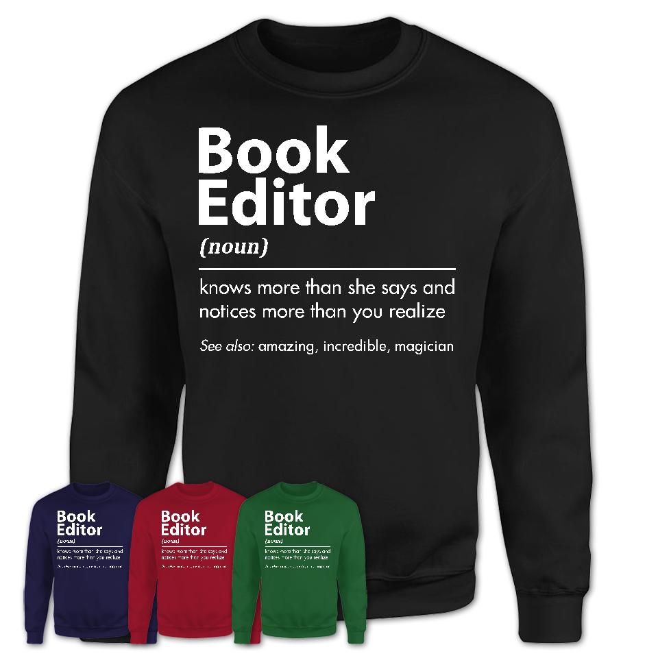 Funny Book Editor Definition Shirt, New Job Gift for Book Editor, Coworker Gift Idea