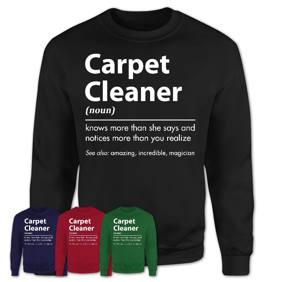 Funny Carpet Cleaner Definition Shirt, New Job Gift for Carpet Cleaner, Coworker Gift Idea