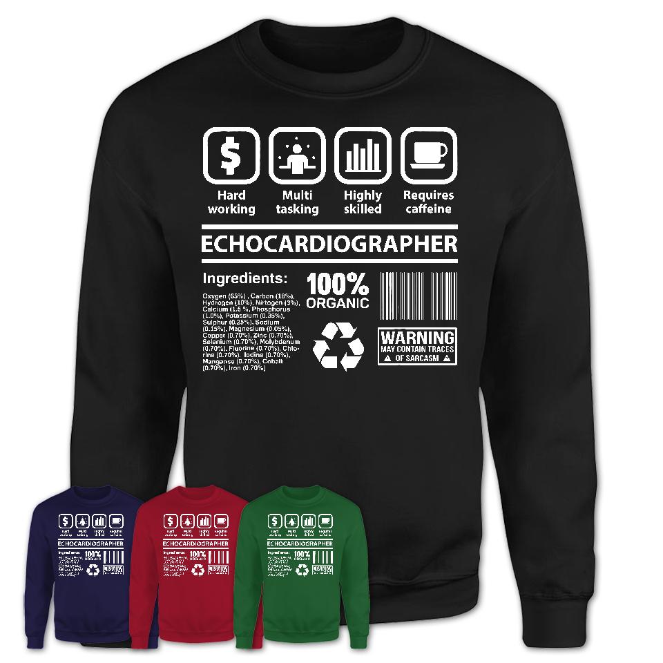 Funny Coworker Gift Idea Sarcasm Echocardiographer Uniform TShirt