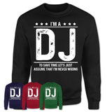 Funny DJ Never Wrong T-Shirt, New Job Gift for Coworker