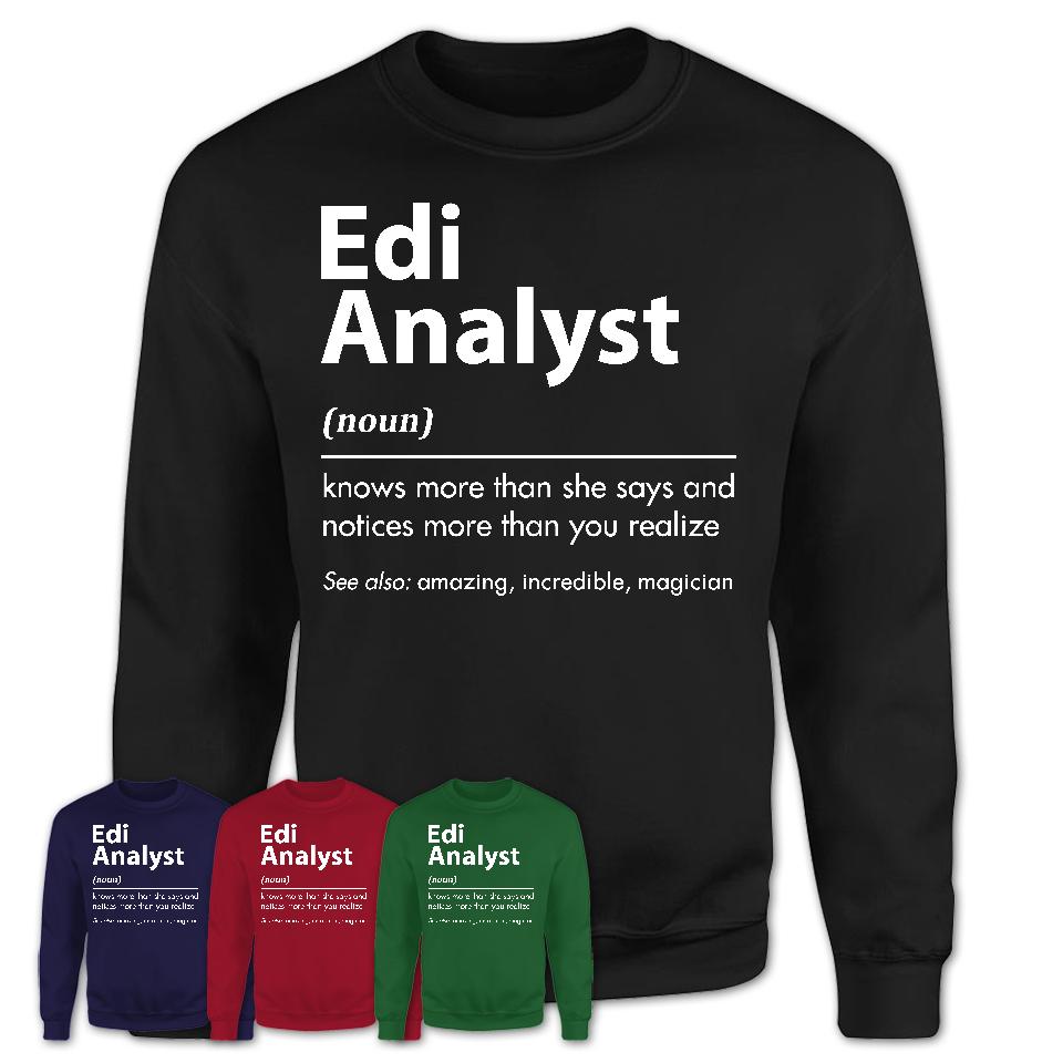 Funny Edi Analyst Definition Shirt, New Job Gift for Edi Analyst, Coworker Gift Idea