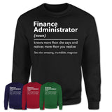 Funny Finance Administrator Definition Shirt, New Job Gift for Finance Administrator, Coworker Gift Idea
