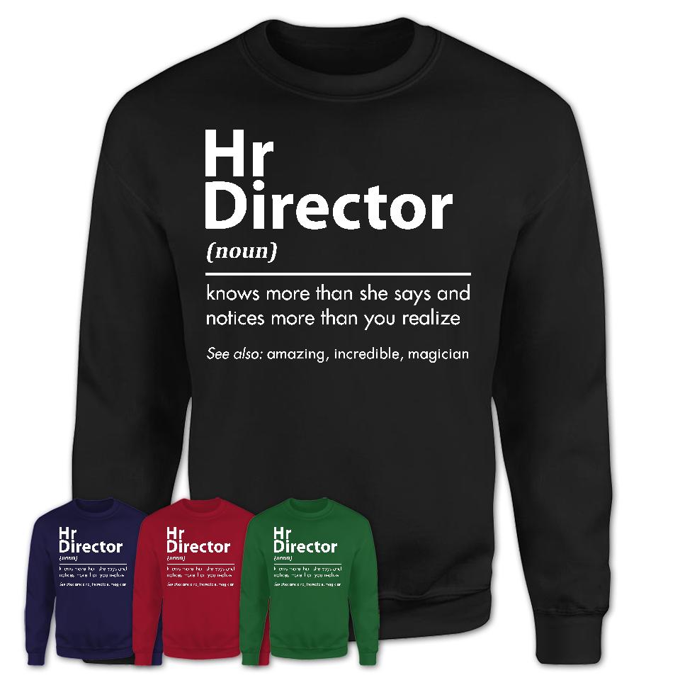 Funny Hr Director Definition Shirt, New Job Gift for Hr Director, Coworker Gift Idea