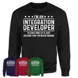 Funny Integration Developer Never Wrong T-Shirt, New Job Gift for Coworker