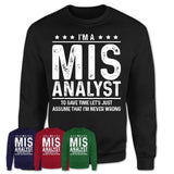 Funny Mis Analyst Never Wrong T-Shirt, New Job Gift for Coworker