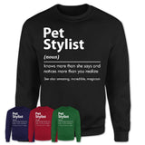 Funny Pet Stylist Definition Shirt, New Job Gift for Pet Stylist, Coworker Gift Idea