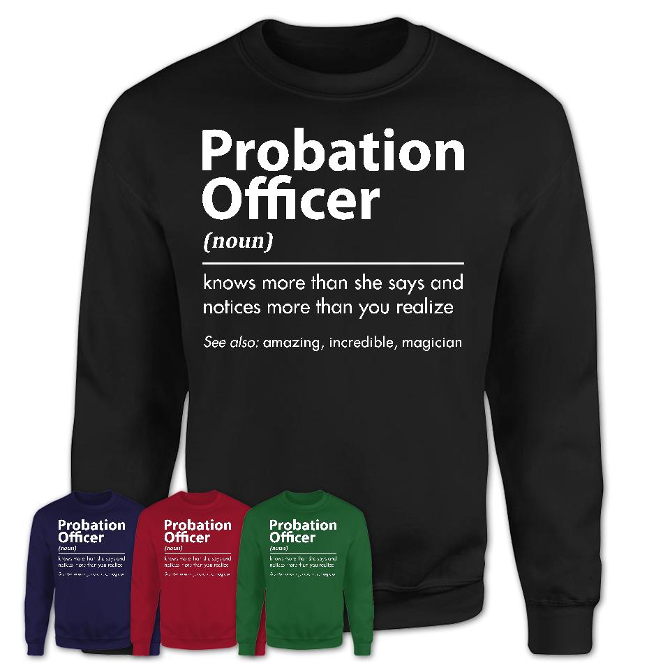Funny Probation Officer Definition Shirt, New Job Gift for Probation Officer, Coworker Gift Idea