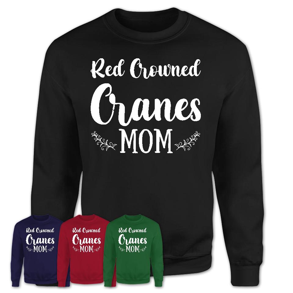 Funny Red Crowned Cranes Tshirt, Gift for Red Crowned Cranes Lovers, Red Crowned Cranes Mom Shirt, Animal Shirt