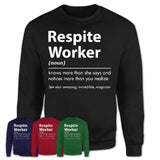 Funny Respite Worker Definition Shirt, New Job Gift for Respite Worker, Coworker Gift Idea
