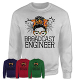 Halloween Broadcast Engineer Shirt, Messy Bun Girl Shirt, Funny Coworker Gift in Halloween, Scary Costume Team Shirt