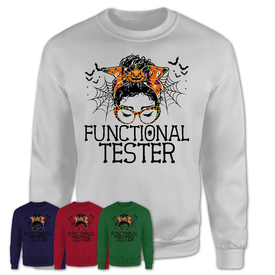 Halloween Functional Tester Shirt, Messy Bun Girl Shirt, Funny Coworker Gift in Halloween, Scary Costume Team Shirt