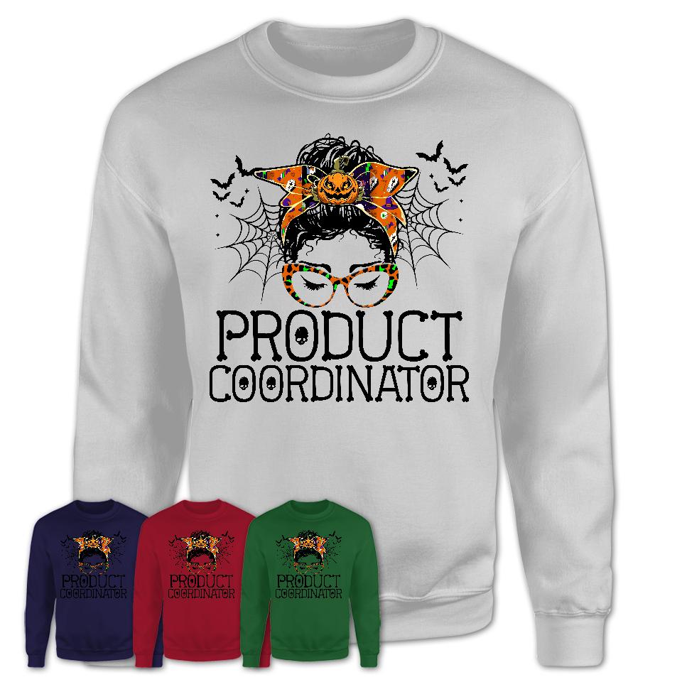 Halloween Product Coordinator Shirt, Messy Bun Girl Shirt, Funny Coworker Gift in Halloween, Scary Costume Team Shirt