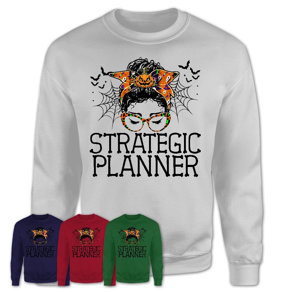 Halloween Strategic Planner Shirt, Messy Bun Girl Shirt, Funny Coworker Gift in Halloween, Scary Costume Team Shirt