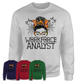 Halloween Workforce Analyst Shirt, Messy Bun Girl Shirt, Funny Coworker Gift in Halloween, Scary Costume Team Shirt