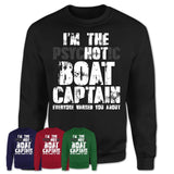 I'm The Psychotic Boat Captain Everyone Warned You About Funny Coworker Tshirt