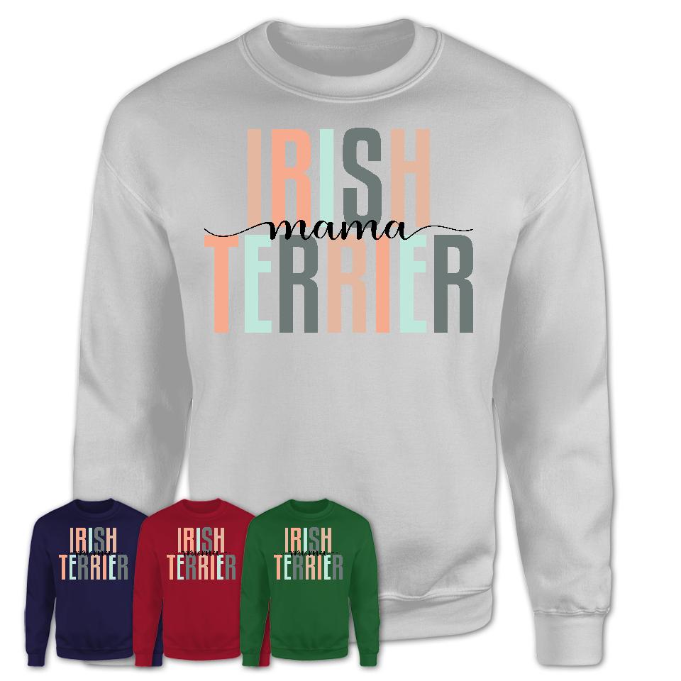 Irish Terrier Mama Shirt, Mom Of Irish Terrier Shirt, Dog Mom Gifts