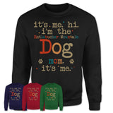 It's Me I'm The Entlebucher Mountain Dog Mom Shirt, Dog Mama Of Entlebucher Mountain Dog Shirt, Gift for Dog Lovers