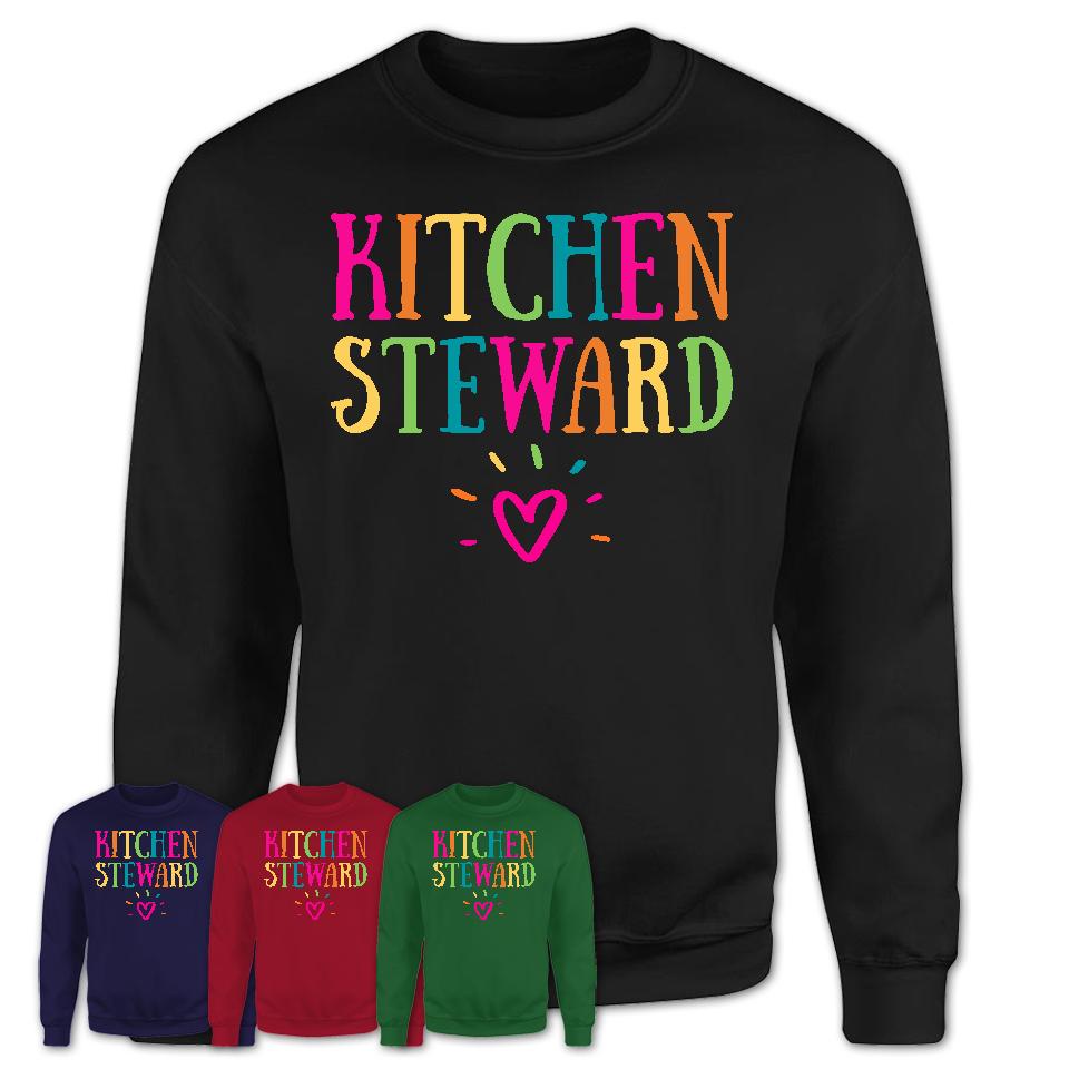 Kitchen Steward Rainbow Lettering Heart Shirt, Employee Appreciation Gifts
