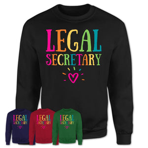 Legal Secretary Rainbow Lettering Heart Shirt, Employee Appreciation Gifts