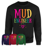 Mud Engineer Rainbow Lettering Heart Shirt, Employee Appreciation Gifts