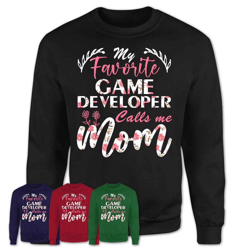 My Favorite Game Developer Calls Me Mom Shirt Floral Flowers Mothers Day Gifts