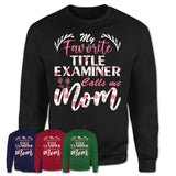 My Favorite Title Examiner Calls Me Mom Shirt Floral Flowers Mothers Day Gifts