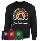 Ophthalmic Technician Because Your Life Worth My Time Rainbow T-Shirt
