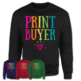 Print Buyer Rainbow Lettering Heart Shirt, Employee Appreciation Gifts