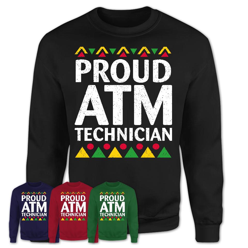 Proud Atm Technician Africa Pride Black History Month T-Shirt