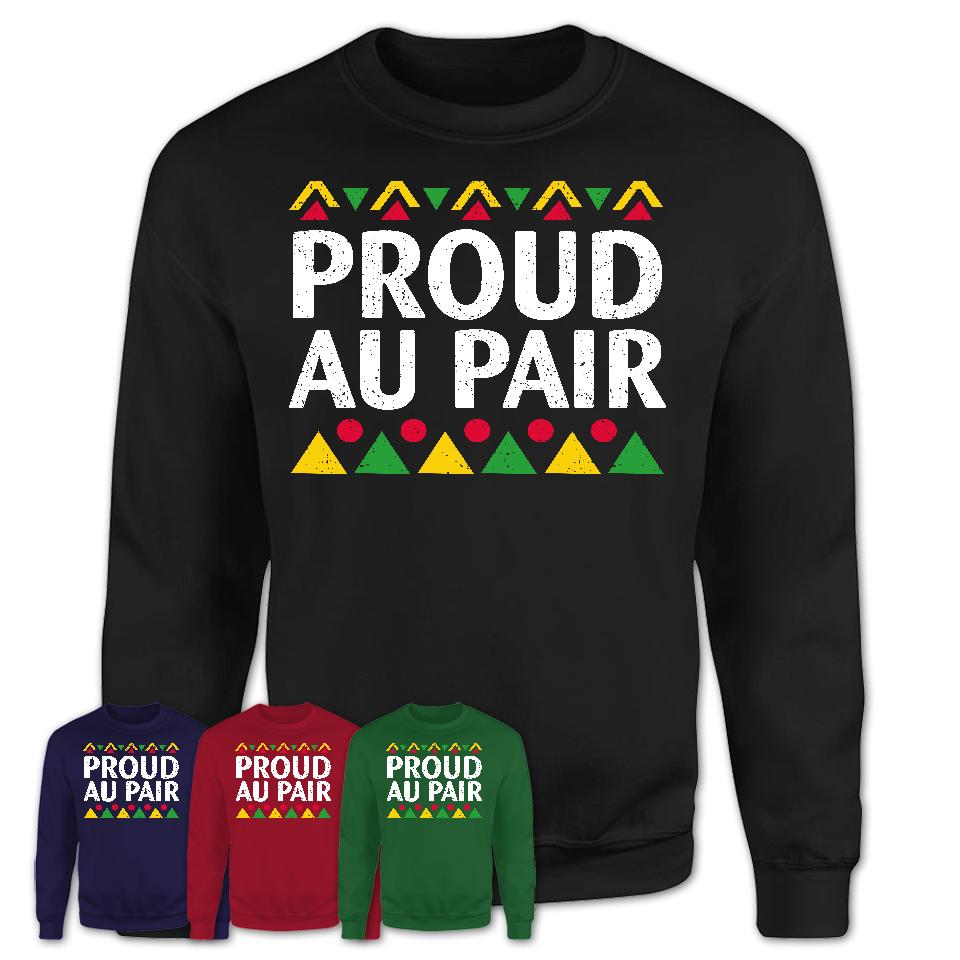 Proud Au Pair Africa Pride Black History Month T-Shirt