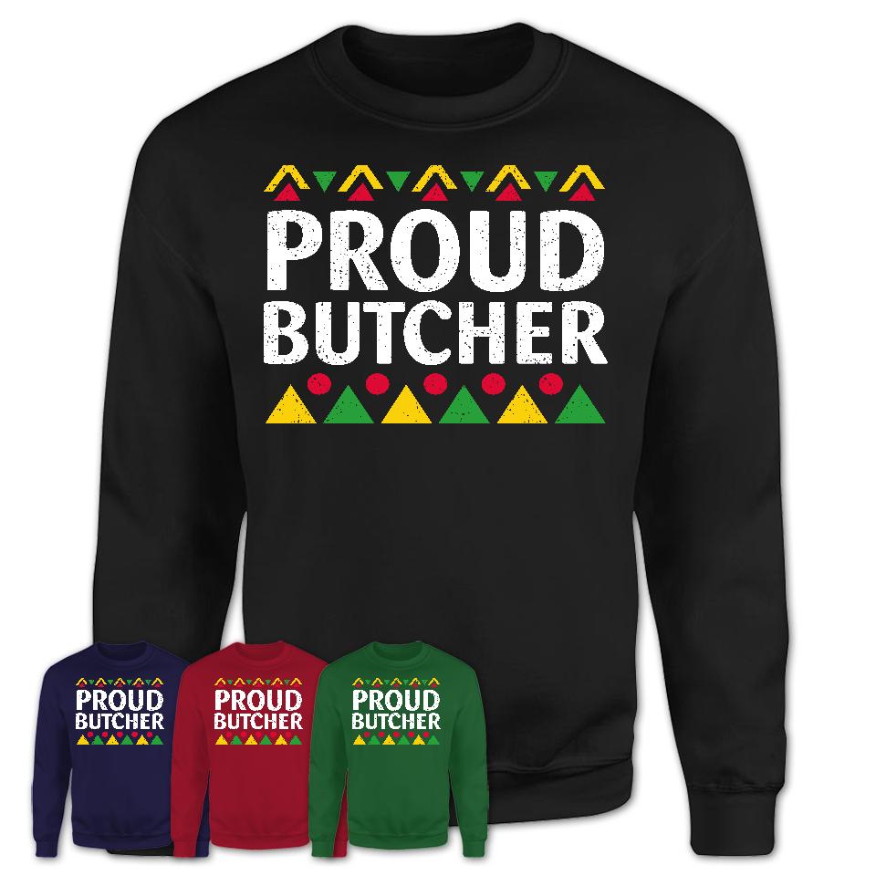 Proud Butcher Africa Pride Black History Month T-Shirt