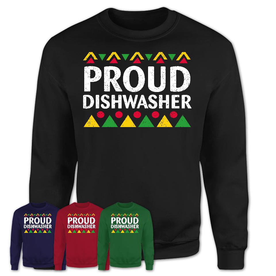 Proud Dishwasher Africa Pride Black History Month T-Shirt