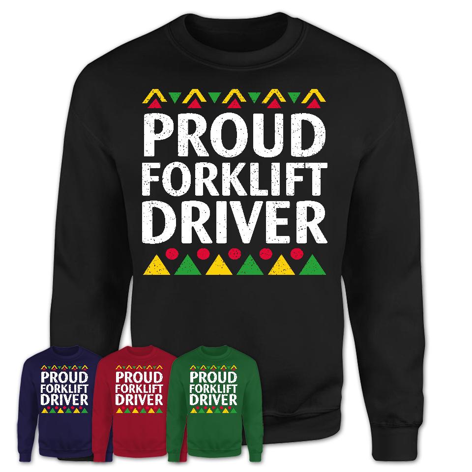 Proud Forklift Driver Africa Pride Black History Month T-Shirt