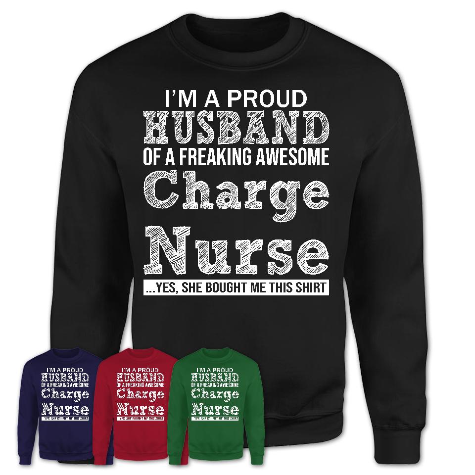 Proud Husband of A Freaking Awesome Charge Nurse Wife Shirt, Husband Valentine Gift, Anniversary Couple Shirt
