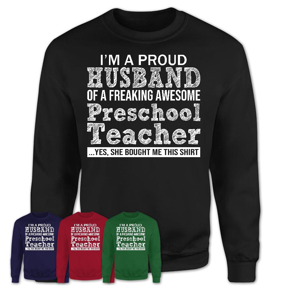 Proud Husband of A Freaking Awesome Preschool Teacher Wife Shirt, Husband Valentine Gift, Anniversary Couple Shirt